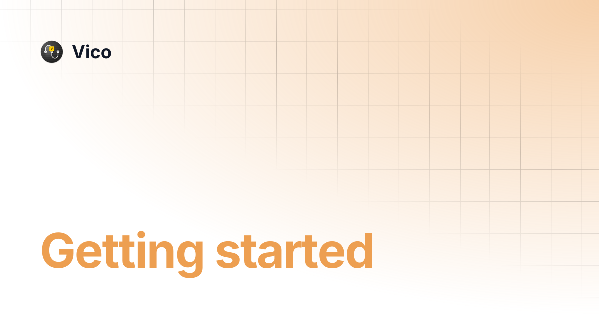 Getting started | Vico